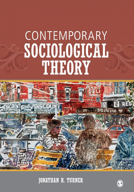 CONTEMPORARY SOCIOLOGICAL THEORY