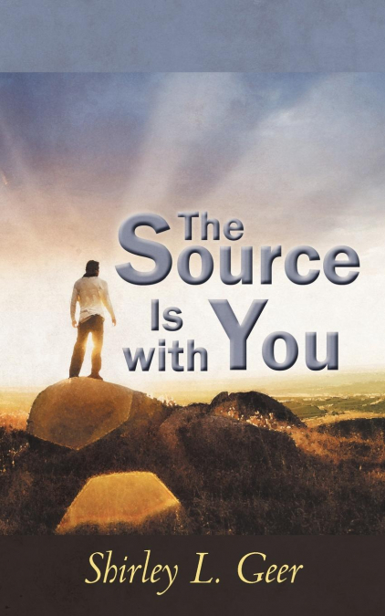 THE SOURCE IS WITH YOU