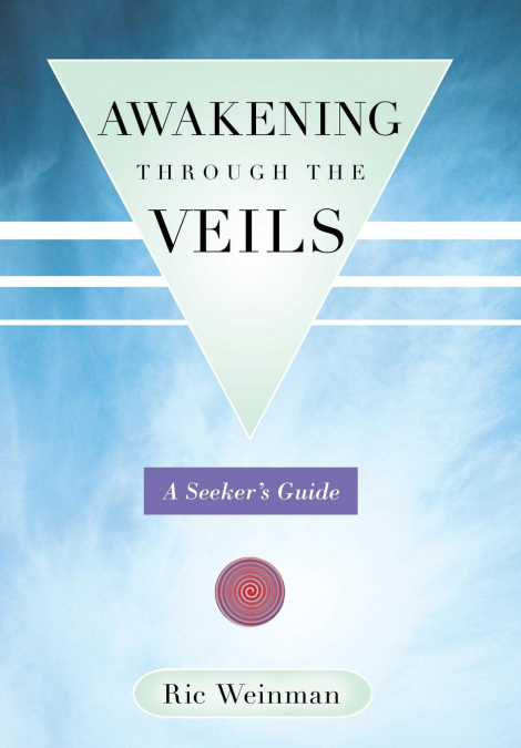 AWAKENING THROUGH THE VEILS