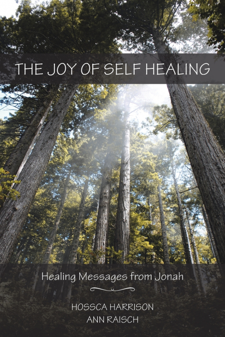 THE JOY OF SELF HEALING
