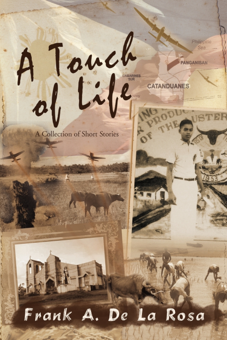 A TOUCH OF LIFE