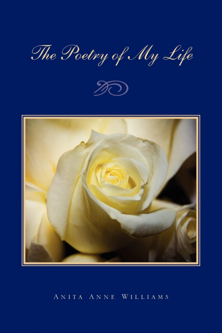 THE POETRY OF MY LIFE