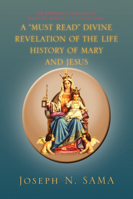 A MUST READ DIVINE REVELATION OF THE LIFE HISTORY OF MARY AN