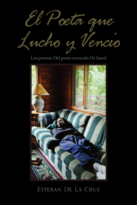 EL POETA QUE LUCHO Y VENCIO.