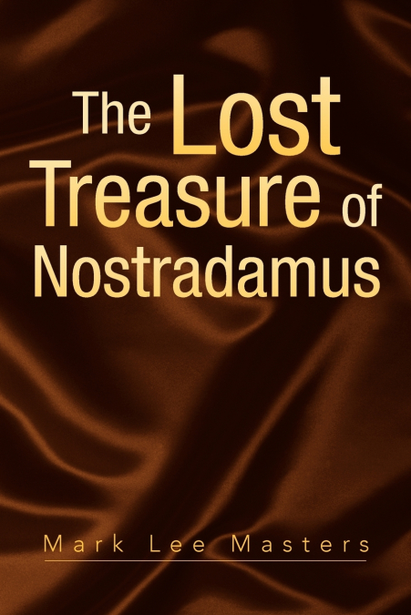 THE LOST TREASURE OF NOSTRADAMUS
