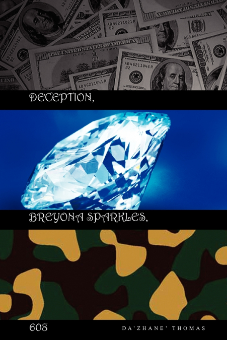 DECEPTION,BREYONA SPARKLES ,608