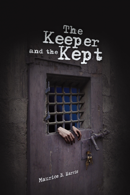 THE KEEPER AND THE KEPT