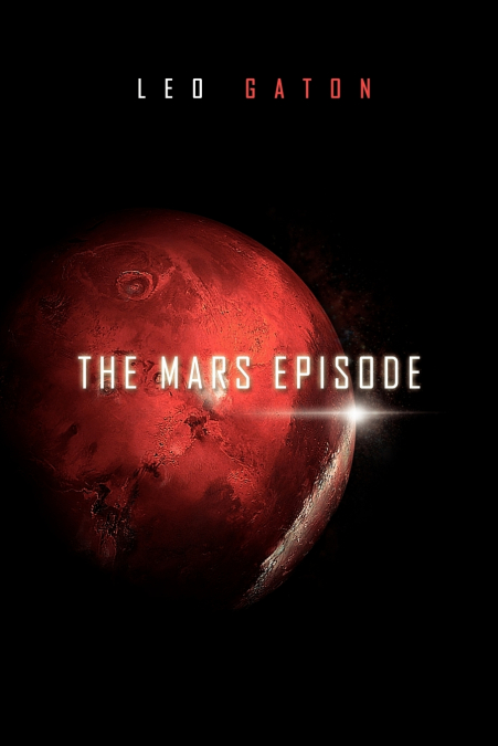 THE MARS EPISODE
