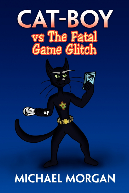 CAT-BOY VS THE FATAL GAME GLITCH