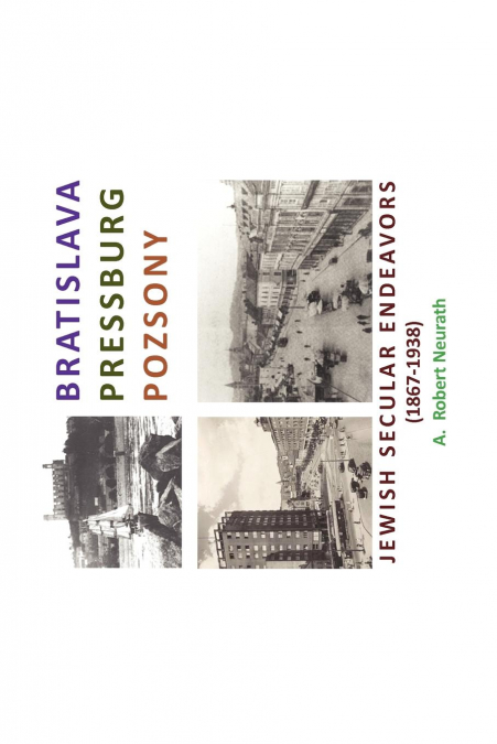 BRATISLAVA PRESSBURG POZSONY