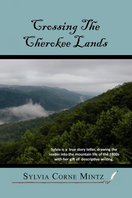CROSSING THE CHEROKEE LANDS VOL. # 3