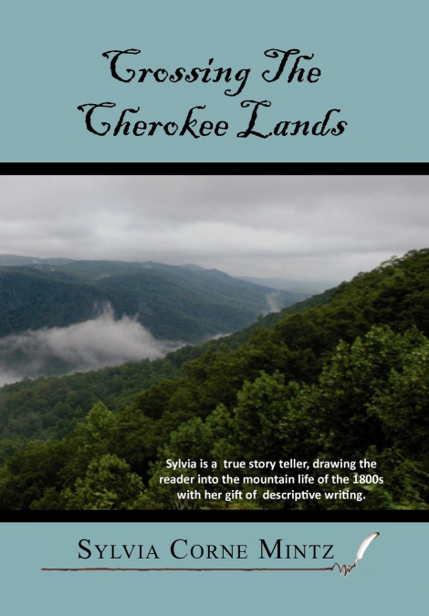 CROSSING THE CHEROKEE LANDS VOL. # 3