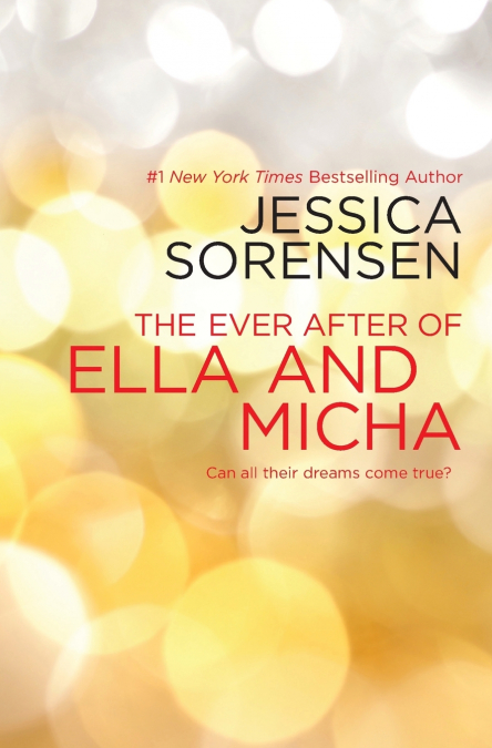 THE EVER AFTER OF ELLA AND MICHA