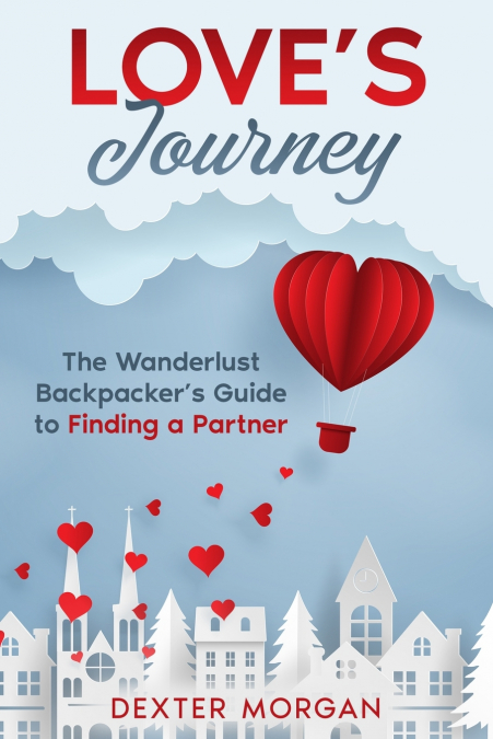 LOVE?S JOURNEY