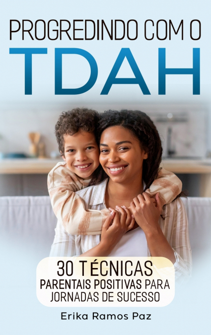PROGREDINDO COM O TDAH
