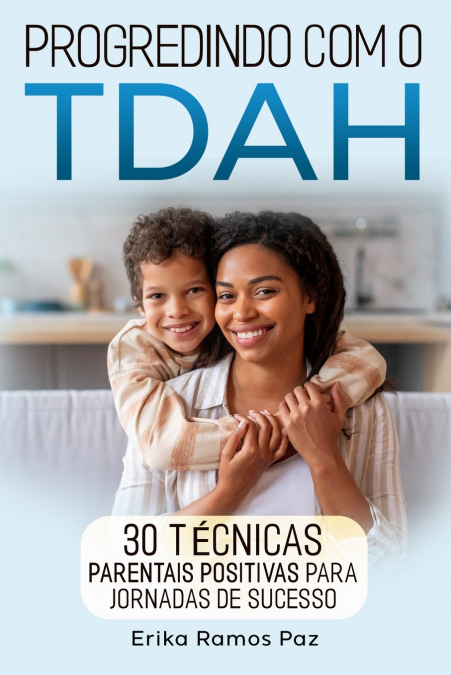 PROGREDINDO COM O TDAH