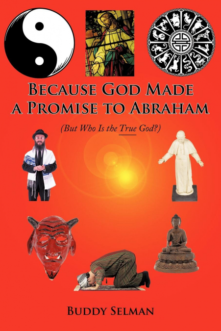 BECAUSE GOD MADE A PROMISE TO ABRAHAM