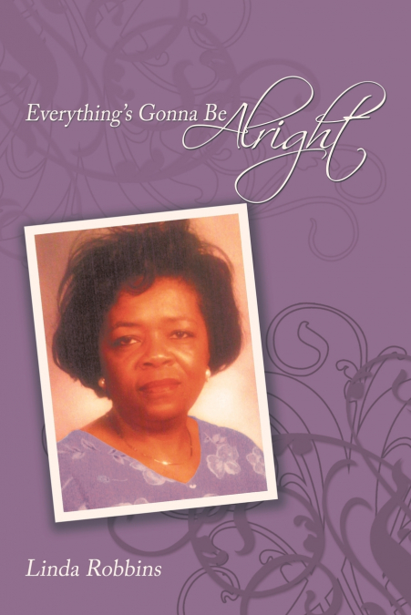 EVERYTHING?S GONNA BE ALRIGHT