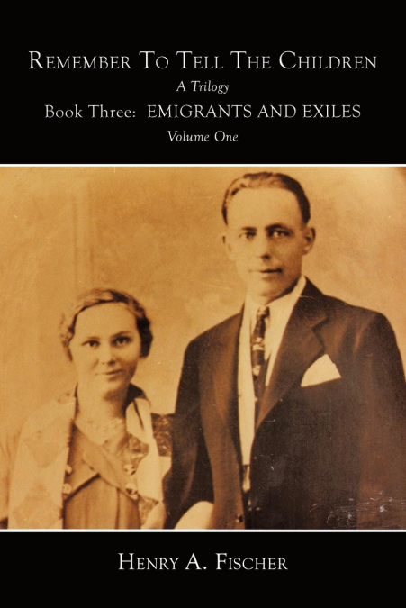 EMIGRANTS AND EXILES