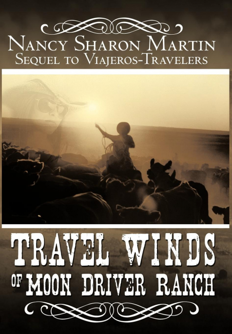 TRAVEL WINDS OF MOON DRIVER RANCH