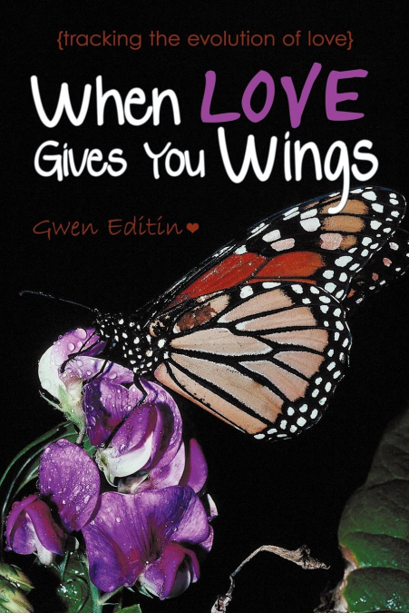WHEN LOVE GIVES YOU WINGS
