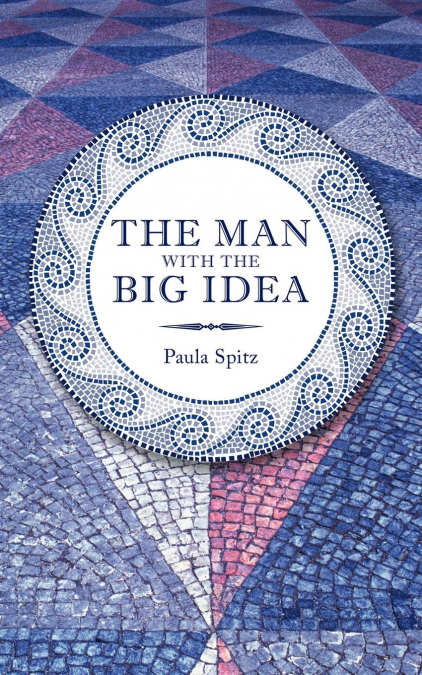 THE MAN WITH THE BIG IDEA