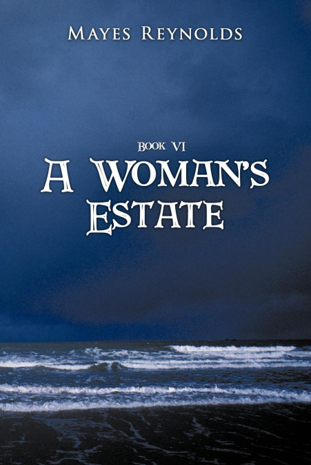 A WOMEN?S ESTATE