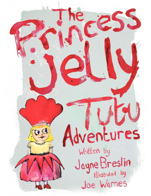 THE PRINCESS JELLY TUTU ADVENTURES