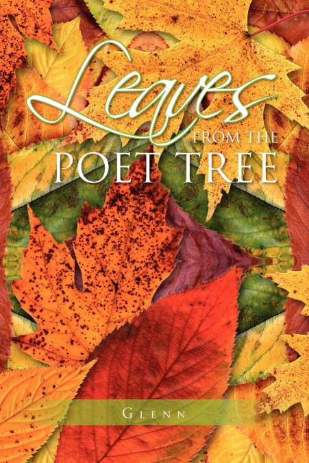 LEAVES FROM THE POET TREE