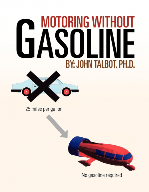 MOTORING WITHOUT GASOLINE