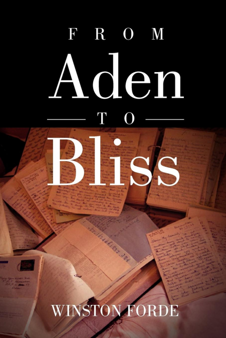 FROM ADEN TO BLISS