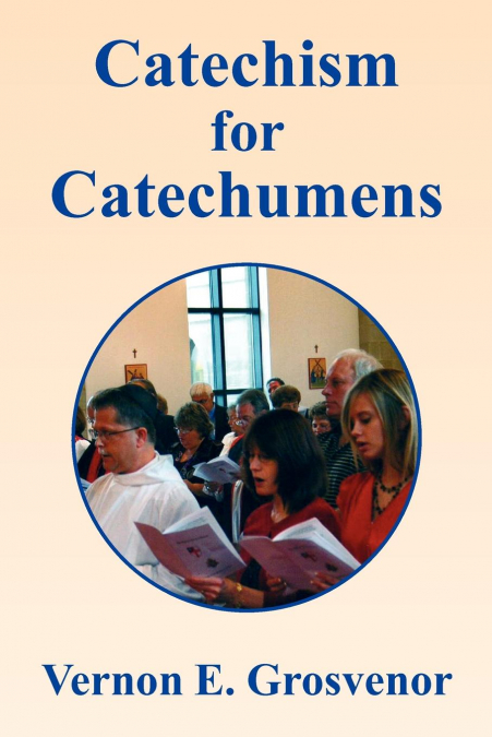 CATECHISM FOR CATECHUMENS