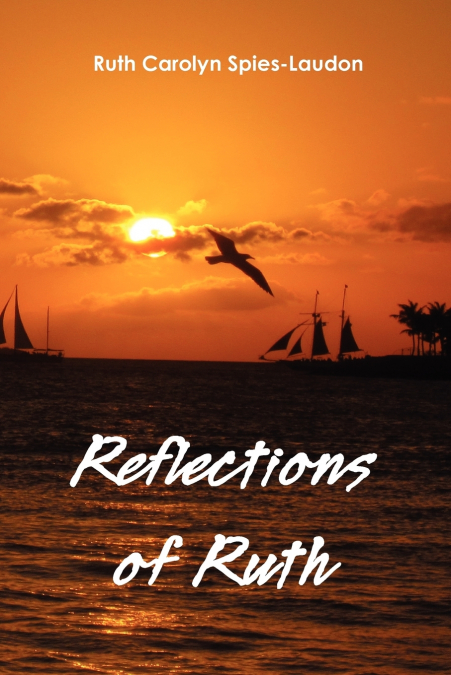 REFLECTIONS OF RUTH