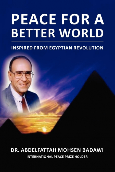PEACE FOR A BETTER WORLD