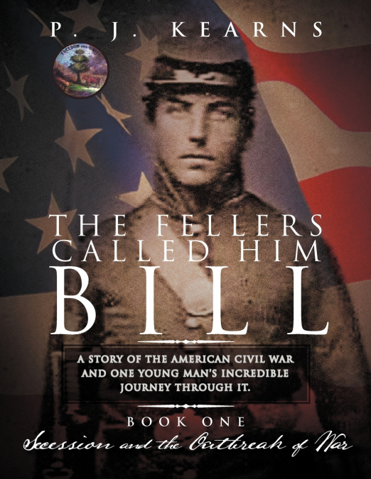 THE FELLERS CALLED HIM BILL (BOOK I)