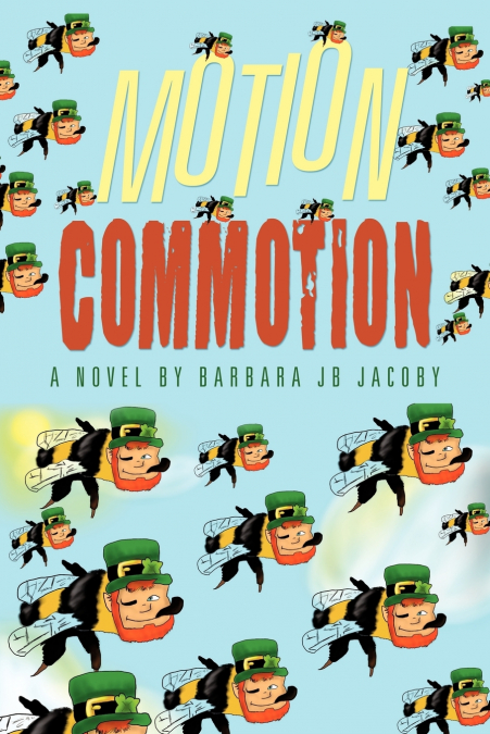 MOTION COMMOTION