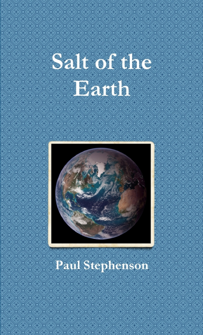 SALT OF THE EARTH