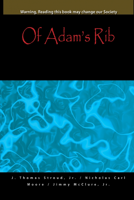 OF ADAM?S RIB