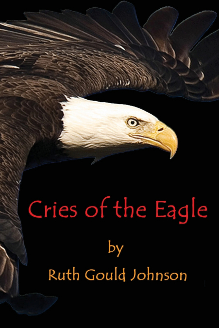 CRIES OF THE EAGLE