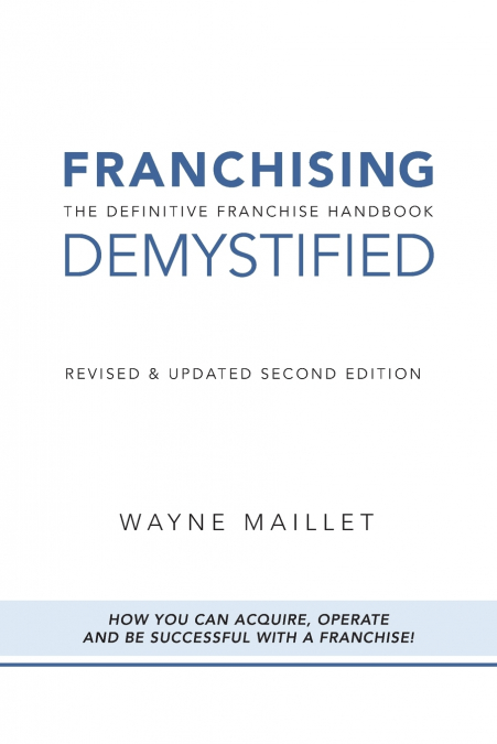 FRANCHISING DEMYSTIFIED