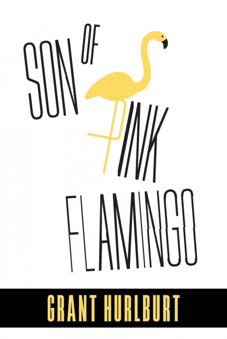 SON OF PINK FLAMINGO
