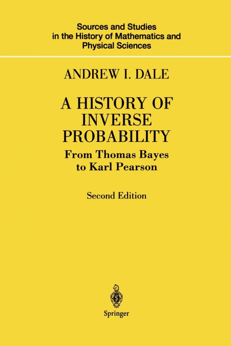 A HISTORY OF INVERSE PROBABILITY