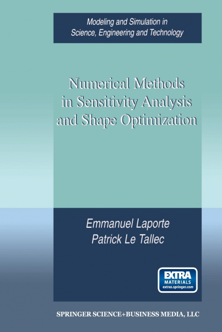NUMERICAL METHODS IN SENSITIVITY ANALYSIS AND SHAPE OPTIMIZA