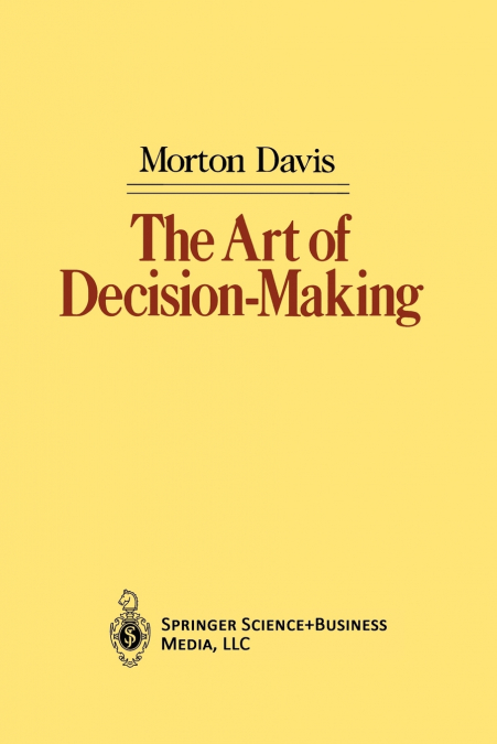 THE ART OF DECISION-MAKING