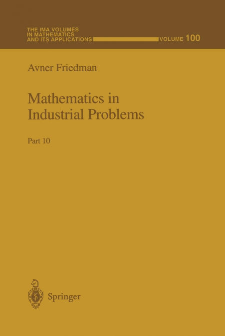MATHEMATICS IN INDUSTRIAL PROBLEMS