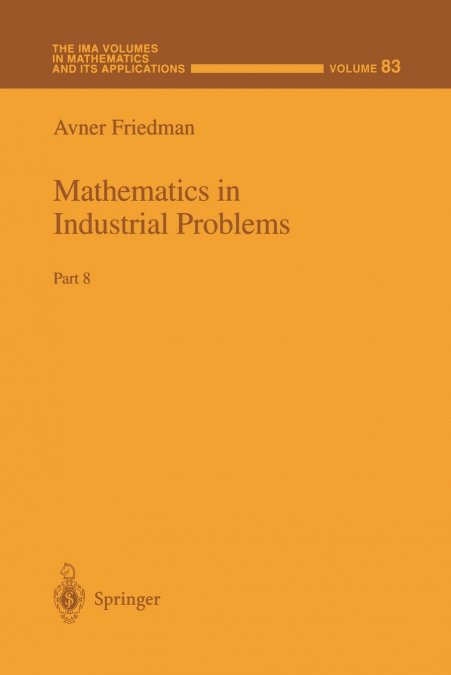 MATHEMATICS IN INDUSTRIAL PROBLEMS