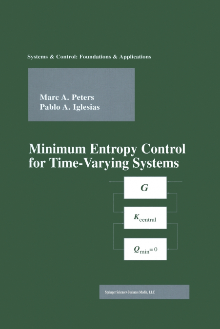 MINIMUM ENTROPY CONTROL FOR TIME-VARYING SYSTEMS