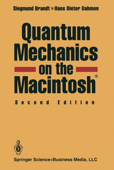 QUANTUM MECHANICS ON THE MACINTOSH(R)