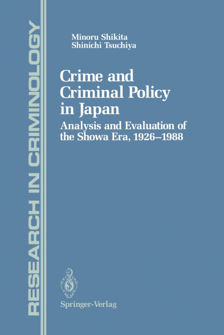 CRIME AND CRIMINAL POLICY IN JAPAN