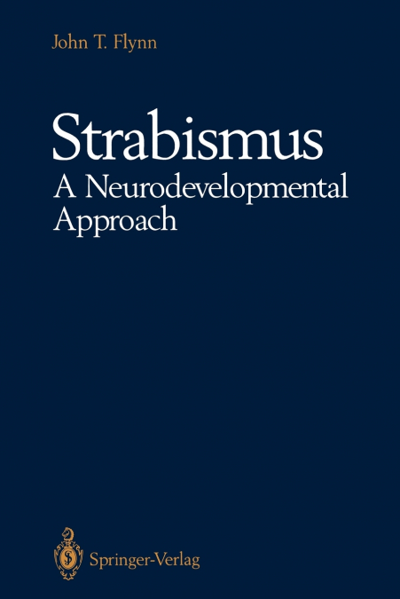 STRABISMUS A NEURODEVELOPMENTAL APPROACH